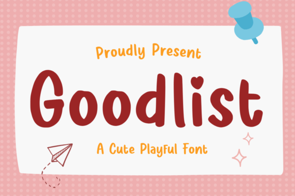 Goodlist: A Cute Font for Web Design