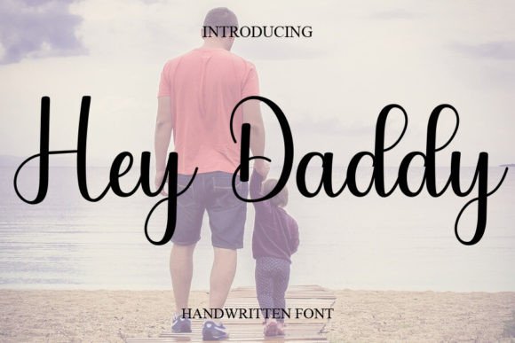 Hey Daddy: A Handwritten Typeface for Modern Web Design