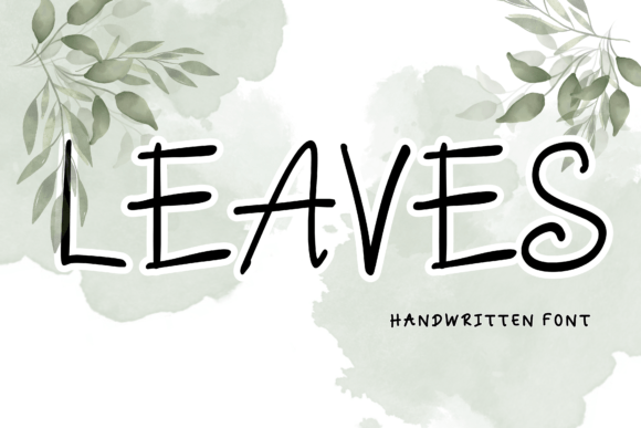 Leaves: A Handwritten Font for Thoughtful Design