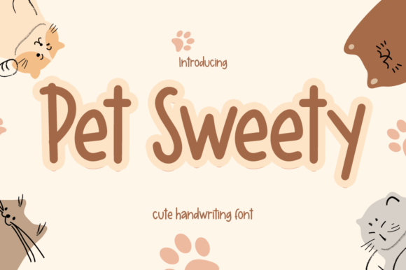 Pet Sweety: A Laid-Back Script Font