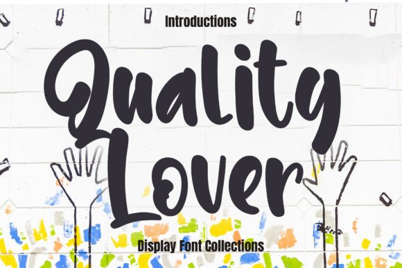 Quality Lover Font for Creative Campaigns
