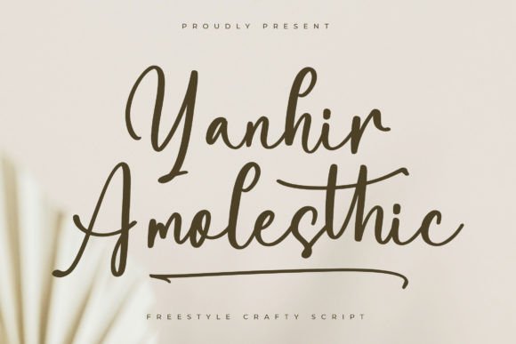 Yanhir Amolesthic: A Timeless Script Font